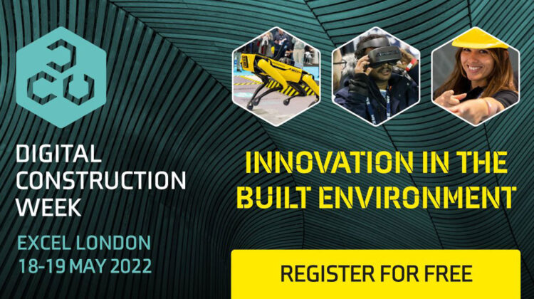 Join us at the leading innovation and technology event, Digital Construction Week, for the build environment.